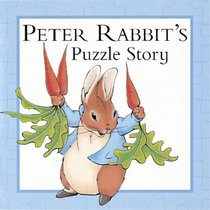 Peter Rabbit's Puzzle Story Book (Beatrix Potter Novelties)