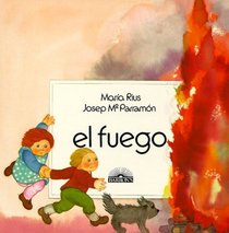 El Fuego (Los Cuatro elementos) (Spanish Edition)