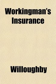 Workingman's Insurance
