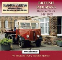 British Railways Road Vehicles 1948-1968 (Famous Fleets)