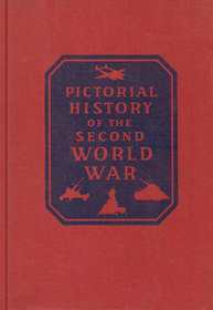 Pictorial History of the Second World War Vol 2