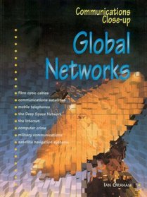 Global Networks (Communications Close-up)