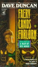 Faery Lands Forlorn (A Man of His Word #2)