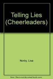 Telling Lies (Cheerleaders, No 43)