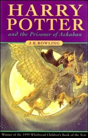 Harry Potter and the Prisoner of Azkaban (Harry Potter, Bk 3)