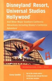 Disneyland Resort, Universal Studios Hollywood and Other Major Southern: And Other Major Southern California Attractions Including Disney's California ... Resort, Universal Studios Hollywood)
