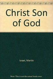 Christ Son of God