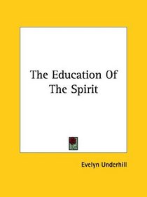 The Education of the Spirit