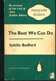 Best We Can Do: Account of the Trial of John Bodkin Adams