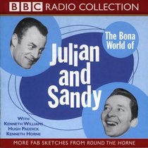 Bona World of Julian and Sandy (BBC Radio Collection)