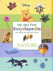 My Very First Encyclopedia With Winnie the Pooh and Friends: Nature