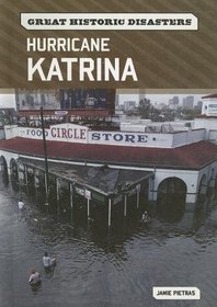 Hurricane Katrina (Great Historic Disasters)