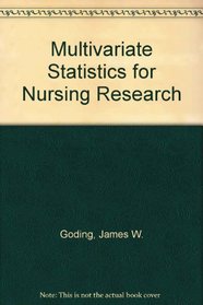 Multivariate Statistics for Nursing Research