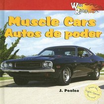 Muscle Cars/Autos De Poder (Wild Rides)
