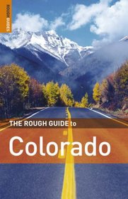 The Rough Guide to Colorado 1 (Rough Guide Travel Guides)