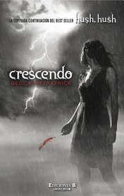 Crescendo (Hush, Hush!, Bk 2) (Spanish edition)