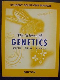 The Science of Genetics