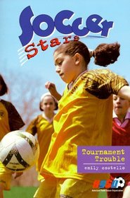 Tournament Trouble (Soccer Stars #6)