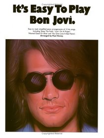 It's Easy to Play Bon Jovi (Easy-Intermediate Piano)