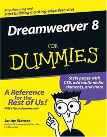 Dreamweaver 8 For Dummies (For Dummies (Computer/Tech))