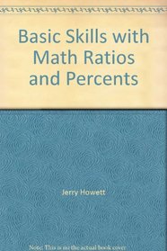 Basic Skills with Math Ratios and Percents