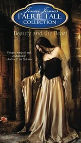 Beauty and the Beast (Faerie Tale Collection)