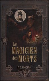 Le magicien des morts (French Edition)