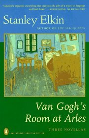 Van Gogh's Room at Arles: Three Novellas