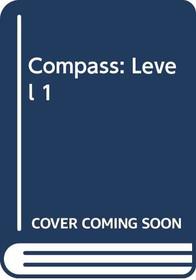 Compass: Level 1