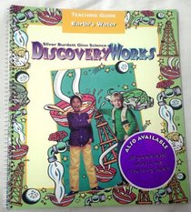 Teaching Guide: Earth's Water (Silver Burdett Ginn Science Discovery Works)