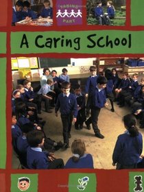 A Caring School (Taking Part)