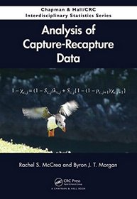 Analysis of Capture-Recapture Data (Chapman & Hall/CRC Interdisciplinary Statistics)