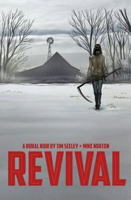 Revival Volume 1: You're Among Friends TP