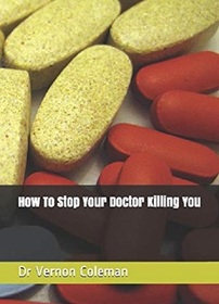 How To Stop Your Doctor Killing You