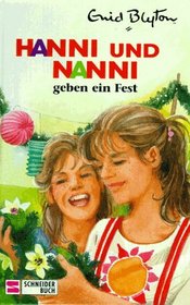 Hanni und Nanni, Bd.10, Hanni und Nanni geben ein Fest