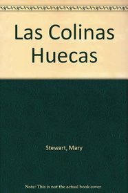 Las Colinas Huecas (Spanish Edition)