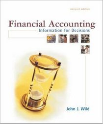 Financial Accounting: Information for Decisions With PowerWeb and NetTutor, Second Edition