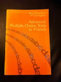 Advanced Multiple-choice Tests in French: Student's Book