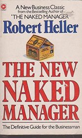 The New Naked Manager (Coronet Books)