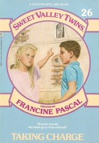 Taking Charge (Sweet Valley Twins, Bk 26)