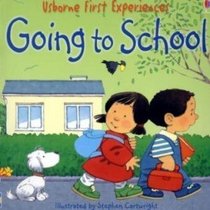 Going to School: Miniature Edition (Usborne First Experiences): Miniature Edition (Usborne First Experiences)