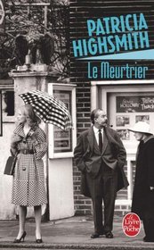 Le Meurtrier (French Edition)