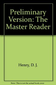 Preliminary Version: The Master Reader