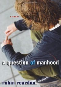 A Question of Manhood