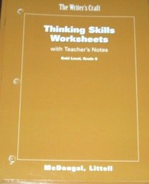 The Writer's Craft: Thinking Skills Worksheets (with teacher's notes); Gold Level, Grade 6