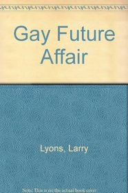 Gay Future Affair