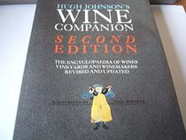Hugh Johnson's Wine Companion: The Encyclopaedia Of Wines, Vineyards And Winemakers
