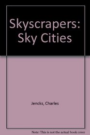 Skyscrapers: Sky Cities