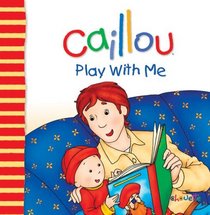 Caillou: Play With Me (Big Dipper)