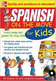 Spanish On The Move For Kids (1CD + Guide) (On the Move)